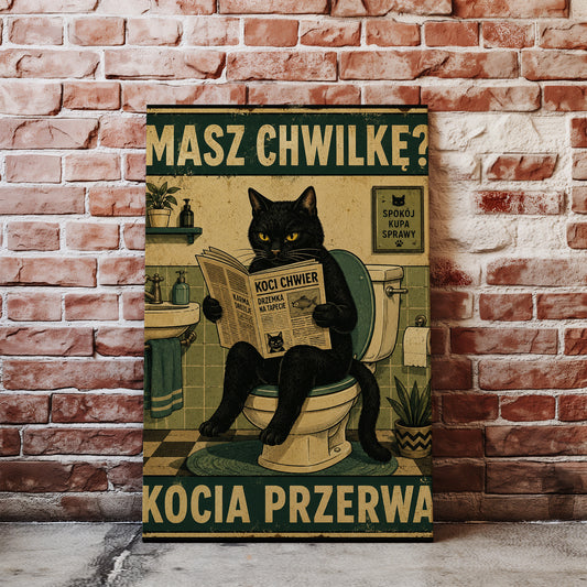 Masz Chwilkę? Kocia Przerwa – śmieszny obraz do łazienki z czarnym mockup 5