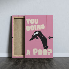 Plakat do łazienki You Doing a Poo? z jamnikiem