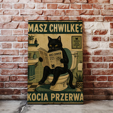 Śmieszny obraz do łazienki Masz Chwilkę? Kocia Przerwa mockup 3