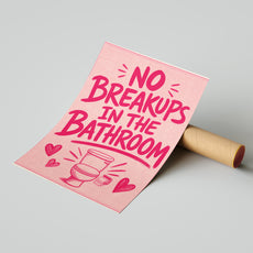 Śmieszny plakat do łazienki No Breakups in the Bathroom mockup 6